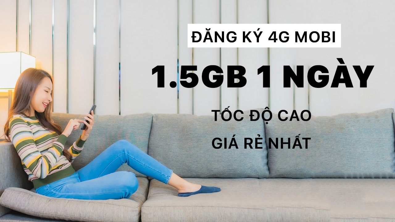 Đăng Ký 4G Mobi - Gói Cước C120 4GB 1 Ngày