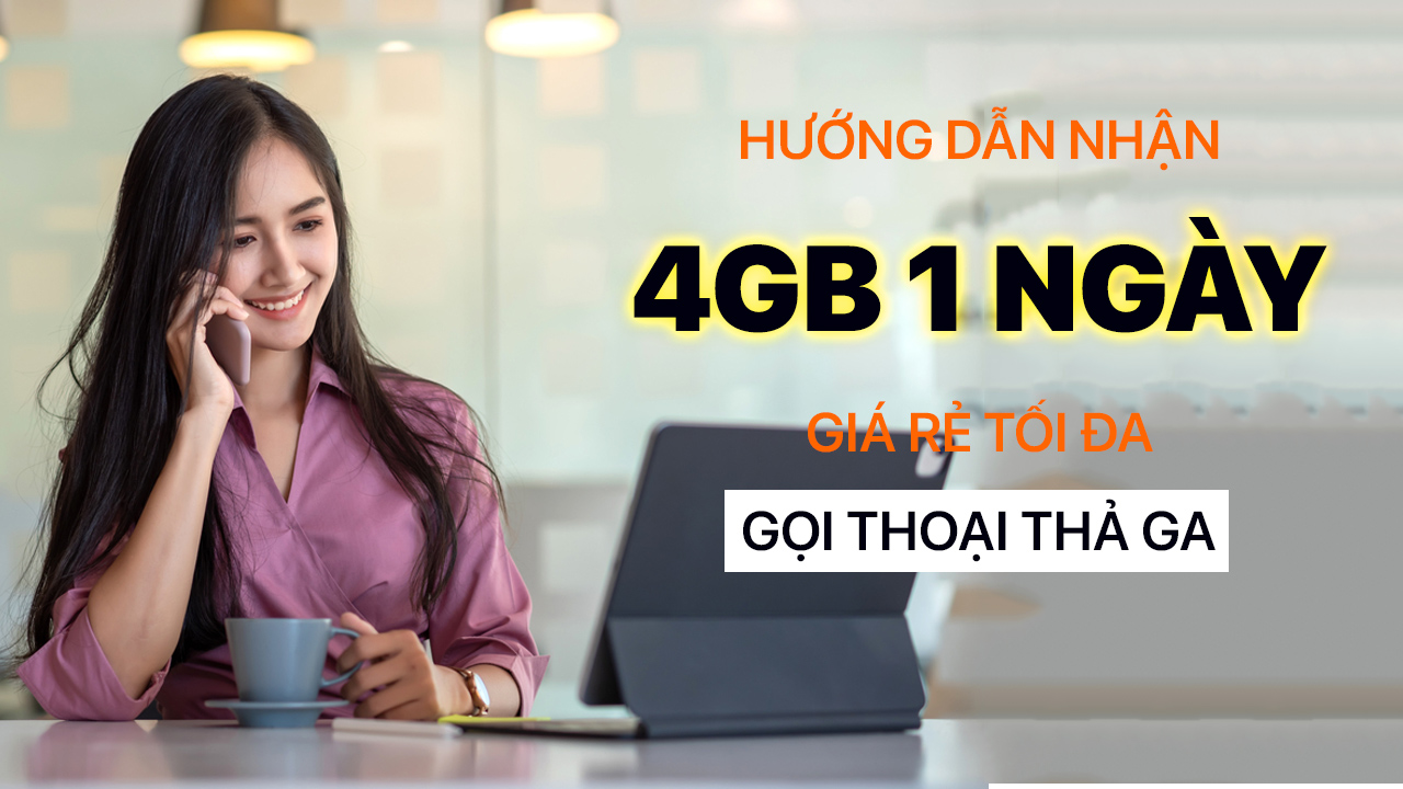 Đăng Ký 4G Mobi - Gói Cước C120 4GB 1 Ngày